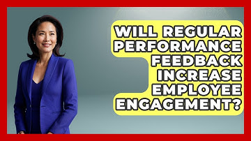 Will Regular Performance Feedback Increase Employee Engagement? | Modern Manager Toolbox News