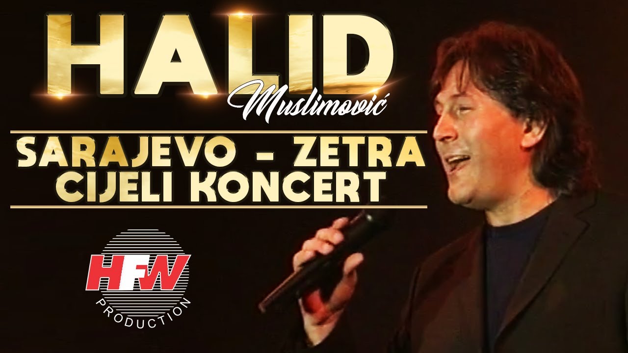 Halid Muslimović - Koncert Zetra (2002)