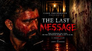 THE LAST MESSAGE | Malayalam Horror  Short Film | © 2026 | Faded Photography