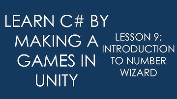 [Udemy] Introduction To Number Wizard | Learn to Code by Making Games In Unity [C#]