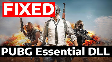 How To Fix PUBG Error in Essential DLL Files or Resource Files Please Reinstall Software Requirement