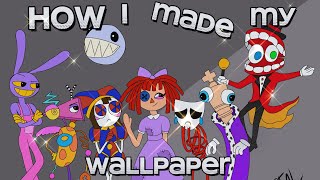 Sped Up Process of Making my Wallpaper (TRUST THE PROCESS)