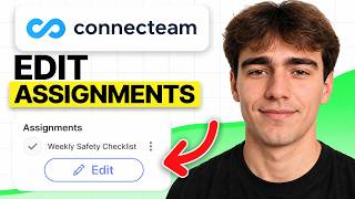 How to Edit Assignments in Connecteam (Tutorial 2026)