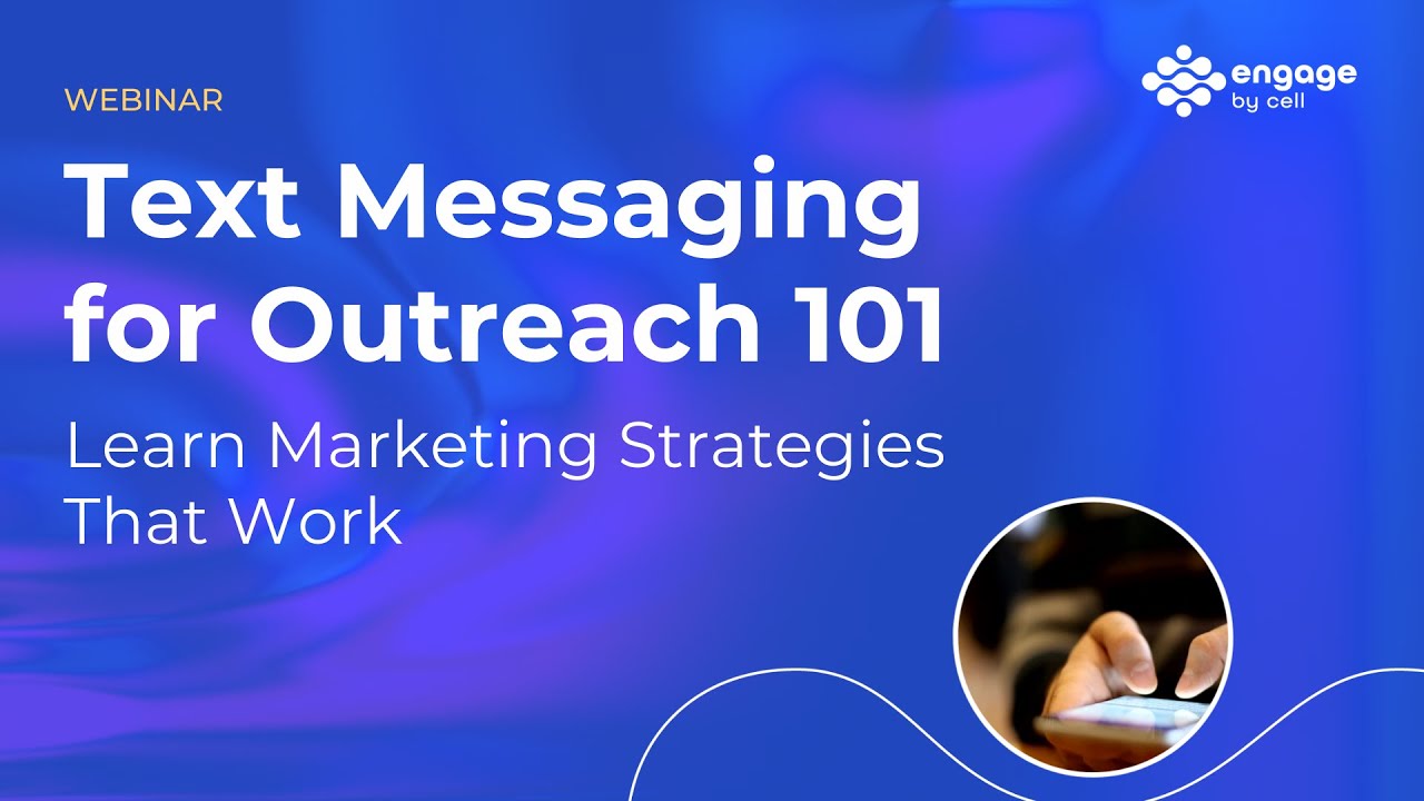 Text Messaging for Outreach 101: Learn Marketing Strategies That Work ...