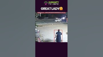 The lady saved other people | #shorts #respect #humanity