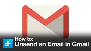 How To 'Unsend' An Email in Gmail
