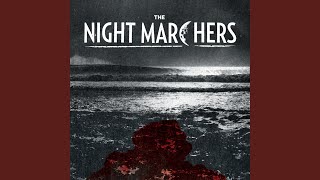 Video thumbnail of "The Night Marchers - Total Bloodbath"