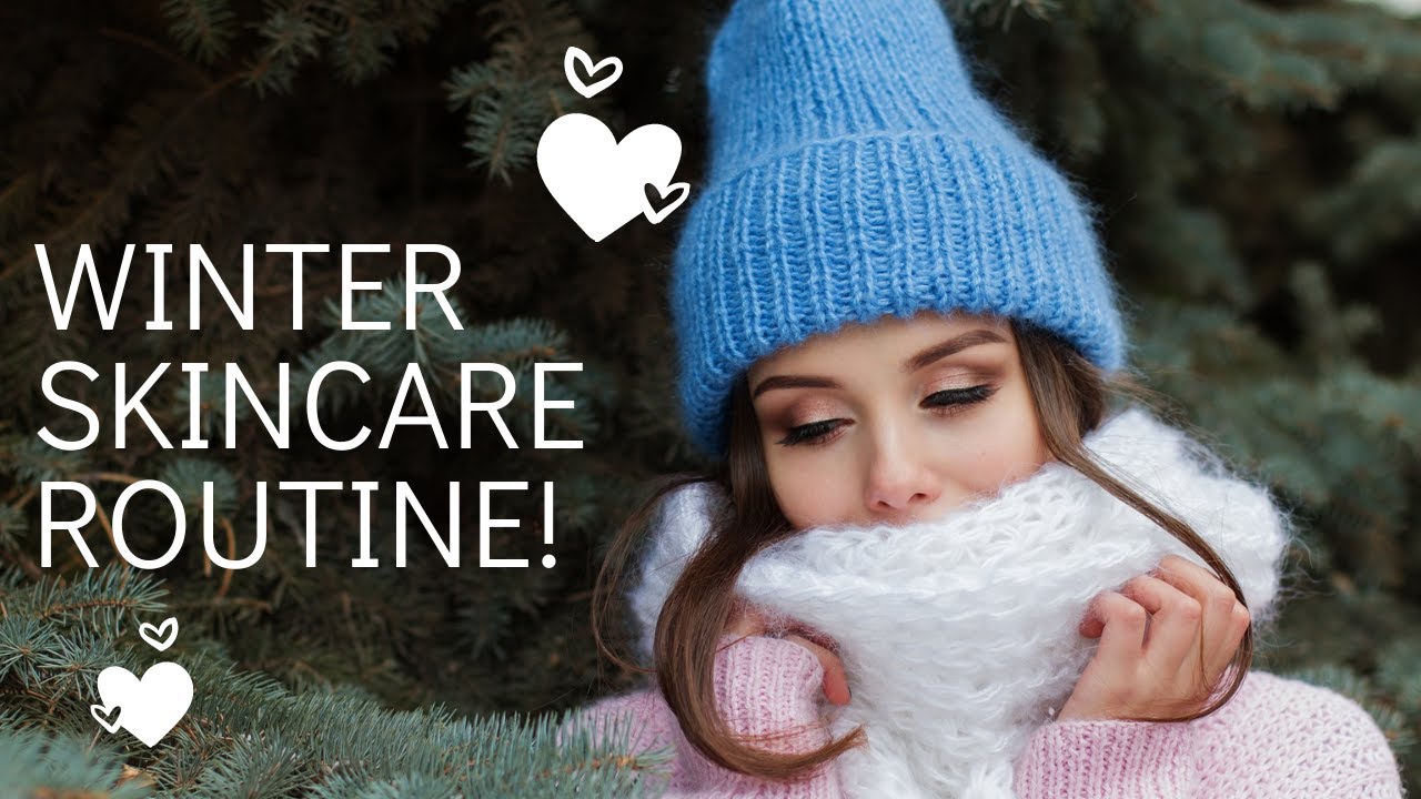 Winter Skin Care Routine Natural Home Remedies Winter Face Care