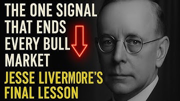 “The One Signal That Ends Every Bull Market — Jesse Livermore’s Final Lesson”
