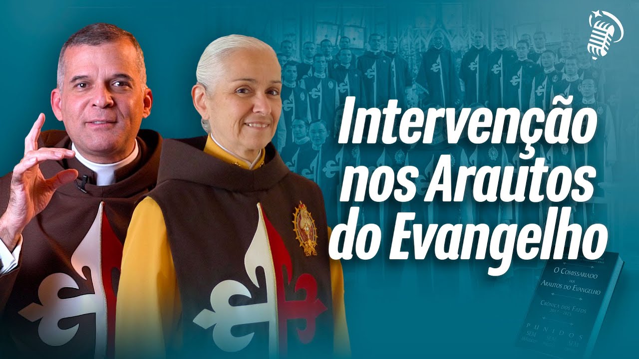 FATOS E CONTEXTO: A INTERVENÇÃO NOS ARAUTOS DO EVANGELHO | IR. JULIANE E PE. ALEX | SANTOFLOW #377