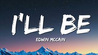 Edwin McCain - I'll Be (Lyrics)
