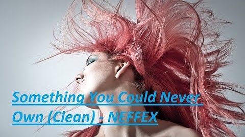 Something You Could Never Own - NEFFEX music Instrumental background for relaxation.