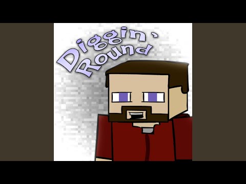Diggin' Round