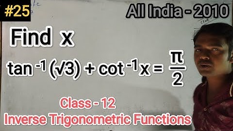 Find x, If tan^-1(√3)+cot^-1(x)=π/2|Inverse Trigonometric Functions|Class-12|Maths|Aptitude|Diploma