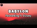 Patoranking Ft. Victony - BABYLON (Lyrics)