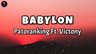 Patoranking Ft. Victony - BABYLON (Lyrics)