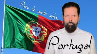 Para de mentir sobre Portugal