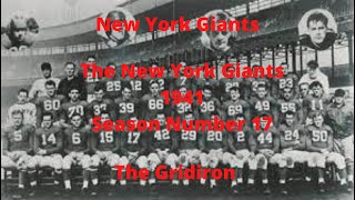 The Gridiron- New York Giants The New York Giants 1941 Season Number 17.