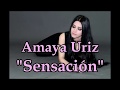 Amaya - Sensation en ESPAÑOL