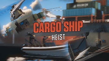 Cargo Ship Heist | FiveM Script