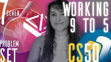 PROBLEM SET 7: WORKING 9 TO 5 | SOLUTION (CS50 PYTHON)