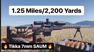 1.25 Miles/2,200 Yards! Tikka 7mm SAUM, Solo Desert Trip