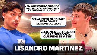 GIRA EUROPEA #6: LISANDRO MARTINEZ