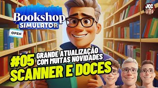 Doces e o Scanner no Bookshop Simulator Gameplay | Atualização #bookshopsimulator screenshot 4