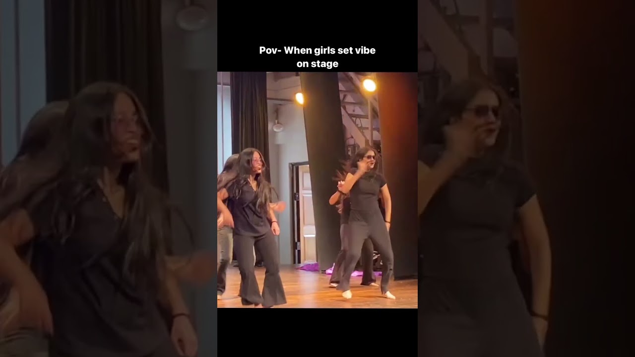 when girls set vibe on stage