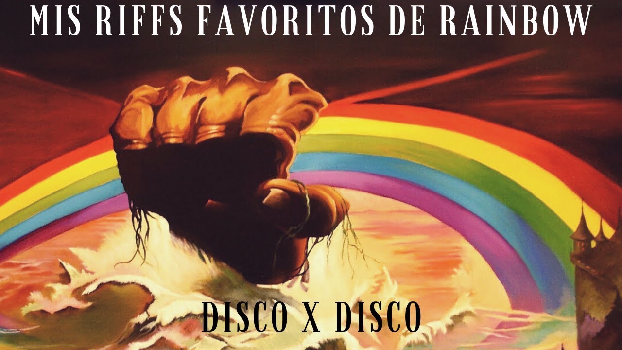 Mis Riffs favoritos de Rainbow (disco por disco) - YouTube