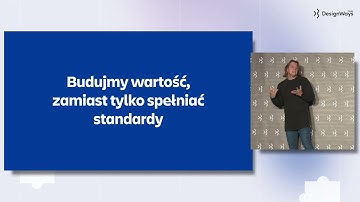 Accessibility! Jak naprawić dostępność w swoim produkcie? Paweł Wodkowski | DesignWays Conf 2021