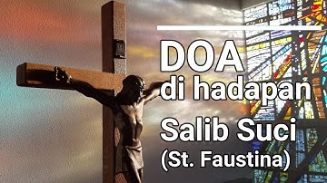 DOA di HADAPAN SALIB SUCI Teks & Audio - Katolik