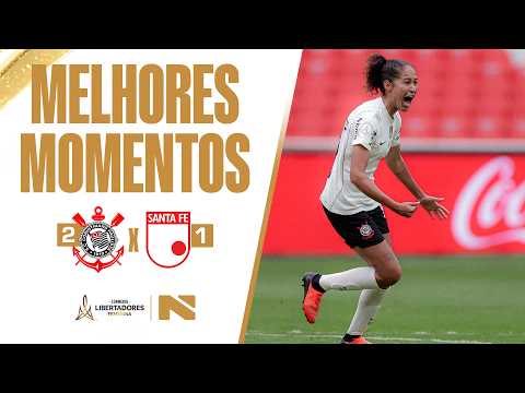 HIGHLIGHTS | CORINTHIANS 2-1 SANTA FÉ | 2026 CONMEBOL LIBERTADORES FEMENINA