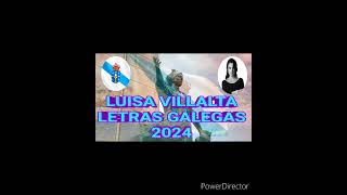 LUISA VILLALTA                     LETRAS GALEGAS                      2024