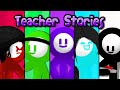 Teacher Stories