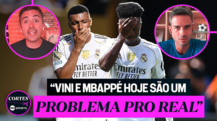 O REAL MADRID NÃO TEM RENDIDO COM VINI JR. E MBAPPÉ EM CAMPO? | COMENTARISTAS DISCUTEM