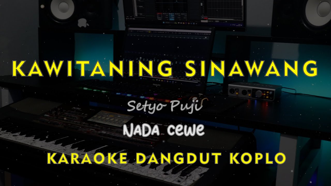 KAWITANING SINAWANG // SETYO PUJI // KARAOKE DANGDUT KOPLO NADA CEWE ( FEMALE )