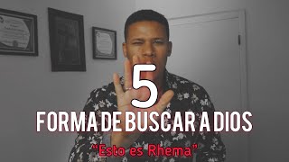 5 FORMAS DE COMO BUSCAR A DIOSIsrael Jimenez