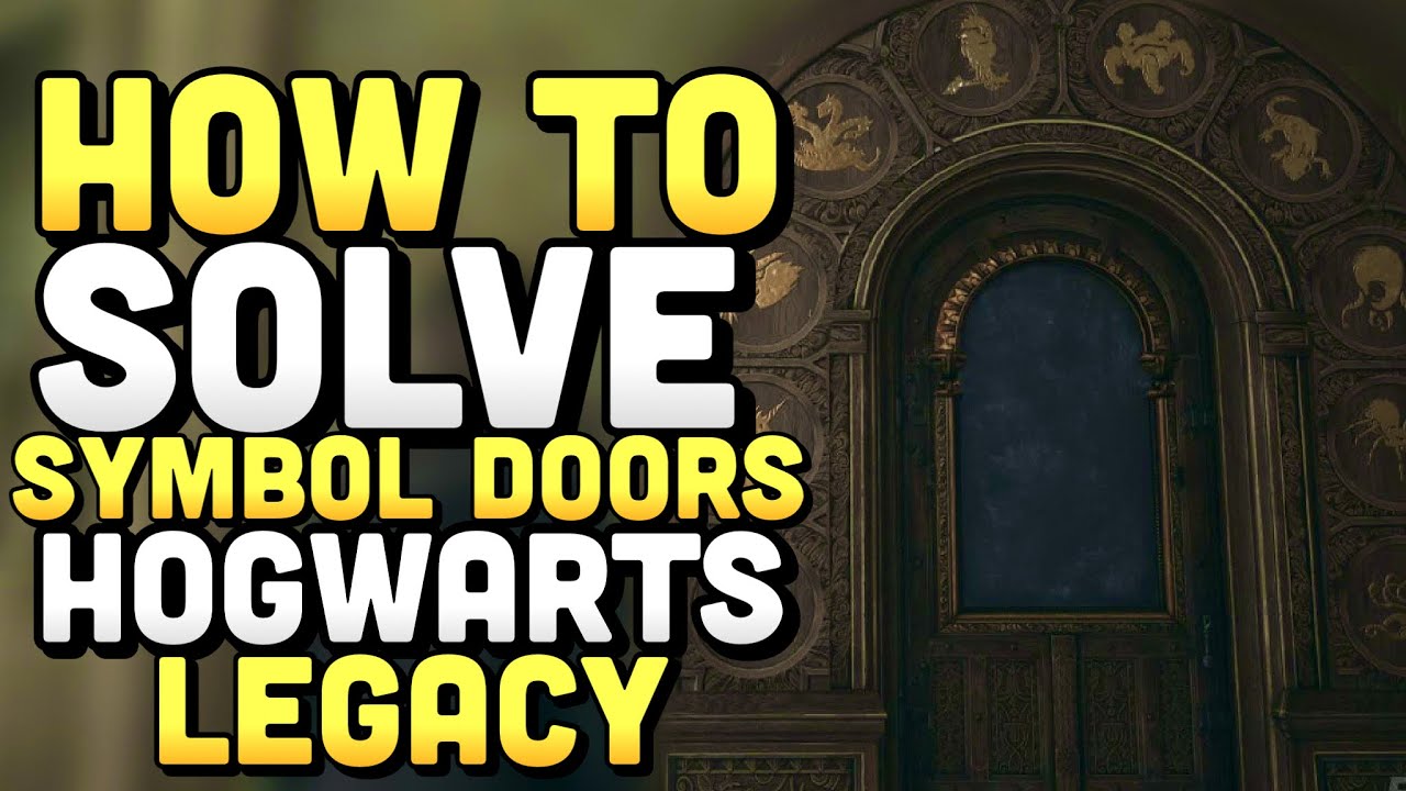 How To Unlock The Symbol Doors In Hogwarts Legacy Tips And Tricks To