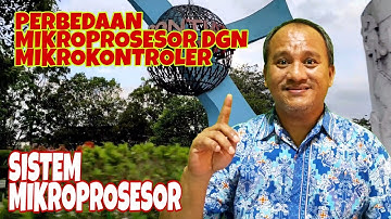 🔴MATERI 2. PERBEDAAN MIKROPROSESOR DENGAN MIKROKONTROLER ❗SISTEM MIKROPROSESOR