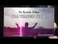 Naa Thandri Neeve | Live Playing Mp3 Song