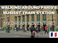 Inside Paris Gare du Nord — Europe’s Busiest Station!