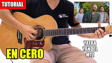 Cómo tocar En Cero de Sebastian Yatra, Yandel, MTZ en Guitarra | Tutorial + PDF GRATIS