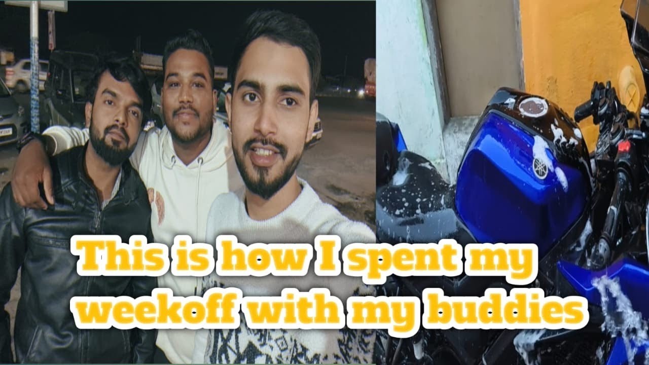 || This is how I spent my weekoff ||with my buddies|| 🕺💥😁