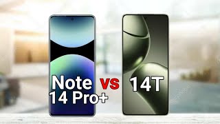 Redmi Note 14 Pro Plus Vs Xiaomi 14T