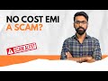 Is No Cost EMI a Scam? 🤔 | LLAShorts #78