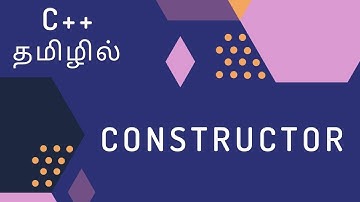 C++ Programming - 13 | Constructor | Tamil