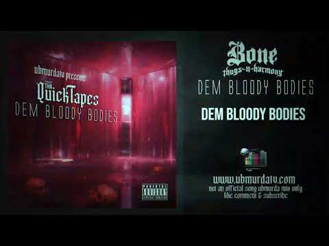 BTNH - Dem Bloody Bodies