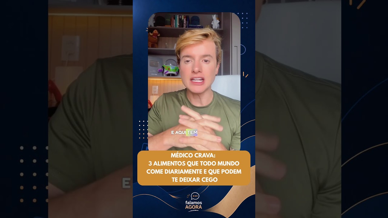 Médico crava: 3 alimentos que todo mundo come diare que podem te deixar cego