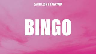 Carin Leon, Rawayana - Bingo (Letra/Lyrics)
